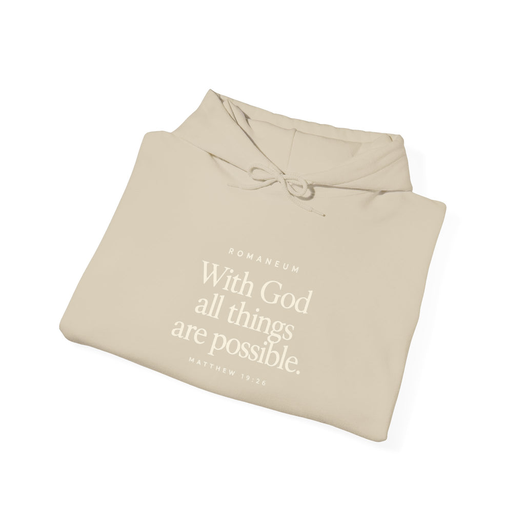 Romaneum Hoodie — “With God All Things Are Possible”