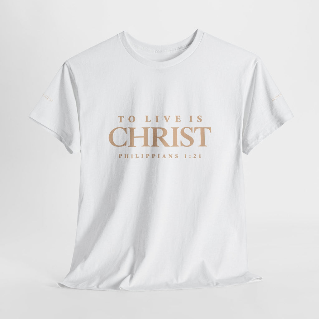 Romaneum Tee - "To Live Is Christ"