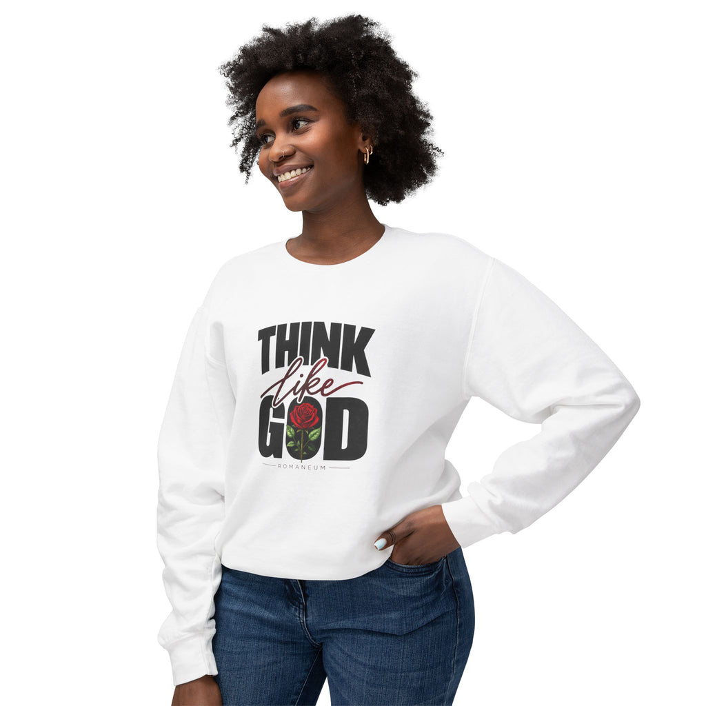 Think Like God Sweatshirt/Long Sleeve