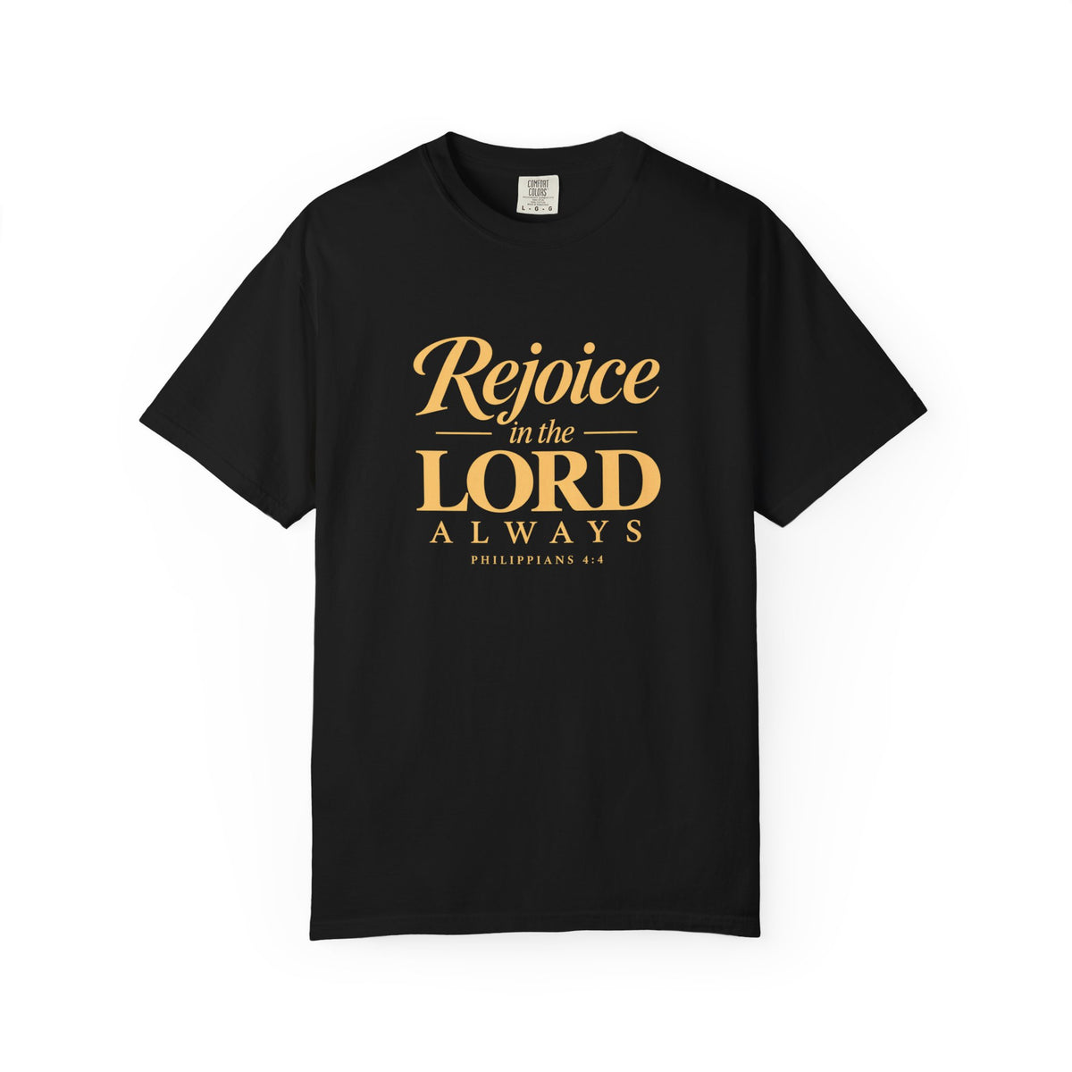 Rejoice in the Lord Always T-Shirt — Christian Faith Tee