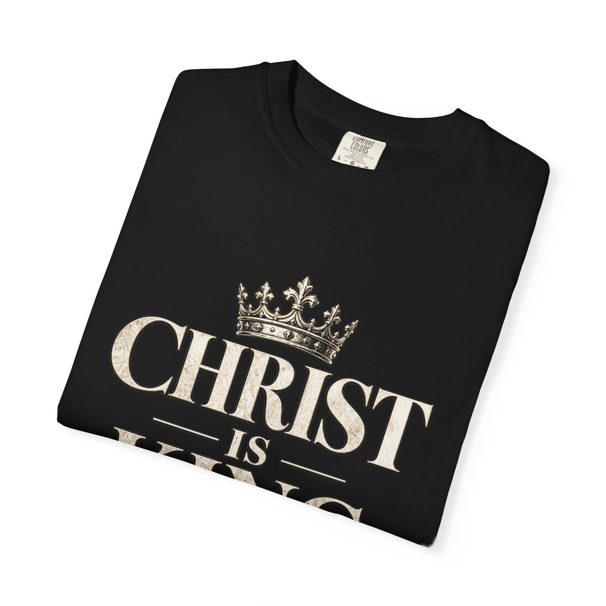 'Christ Is King' T-Shirt — Faith-Based Religious Tee