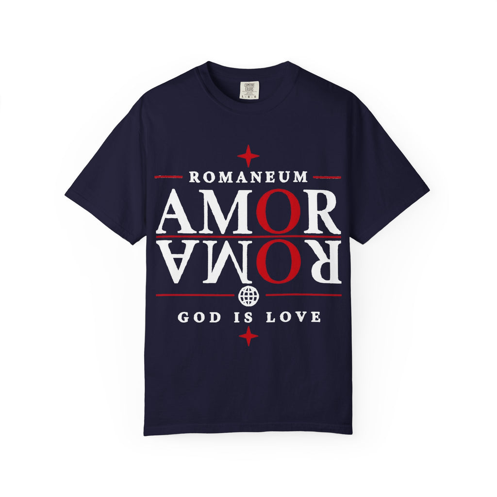 AMOR ROMA Tee — "God Is Love" Graphic T-Shirt