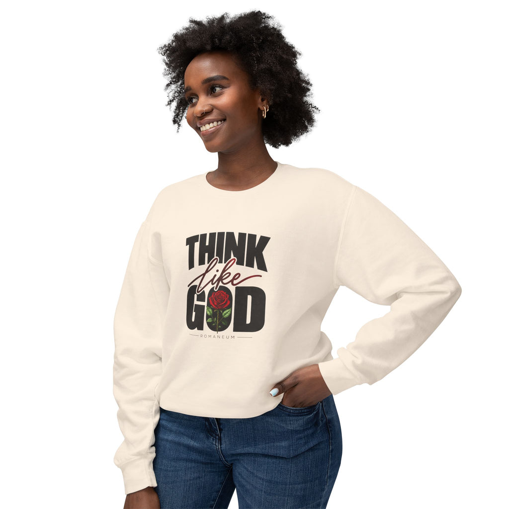 Think Like God Sweatshirt/Long Sleeve