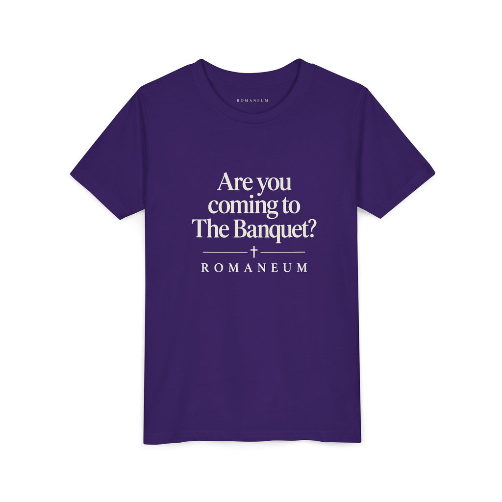 Are You Coming to The Banquet? Youth Tee — Romaneum Christian Youth Shirt