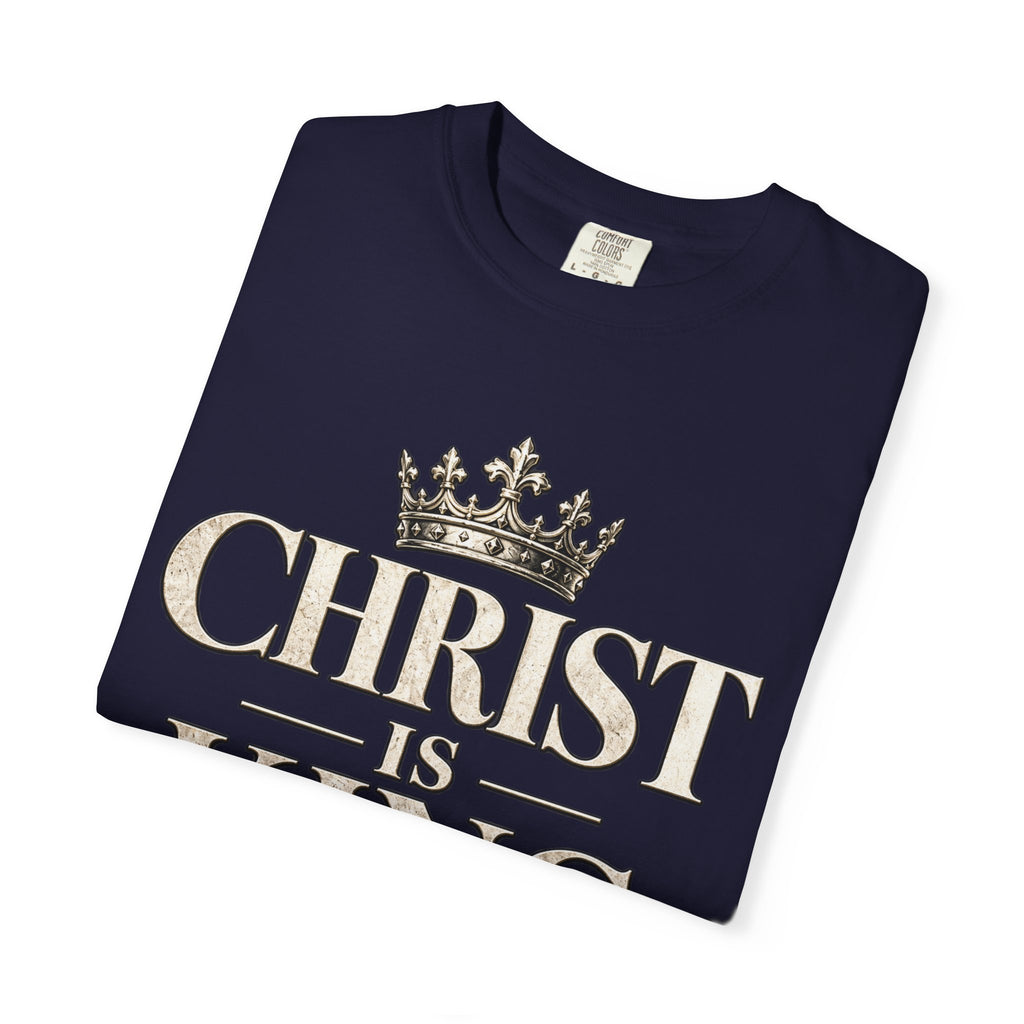 'Christ Is King' T-Shirt — Faith-Based Religious Tee