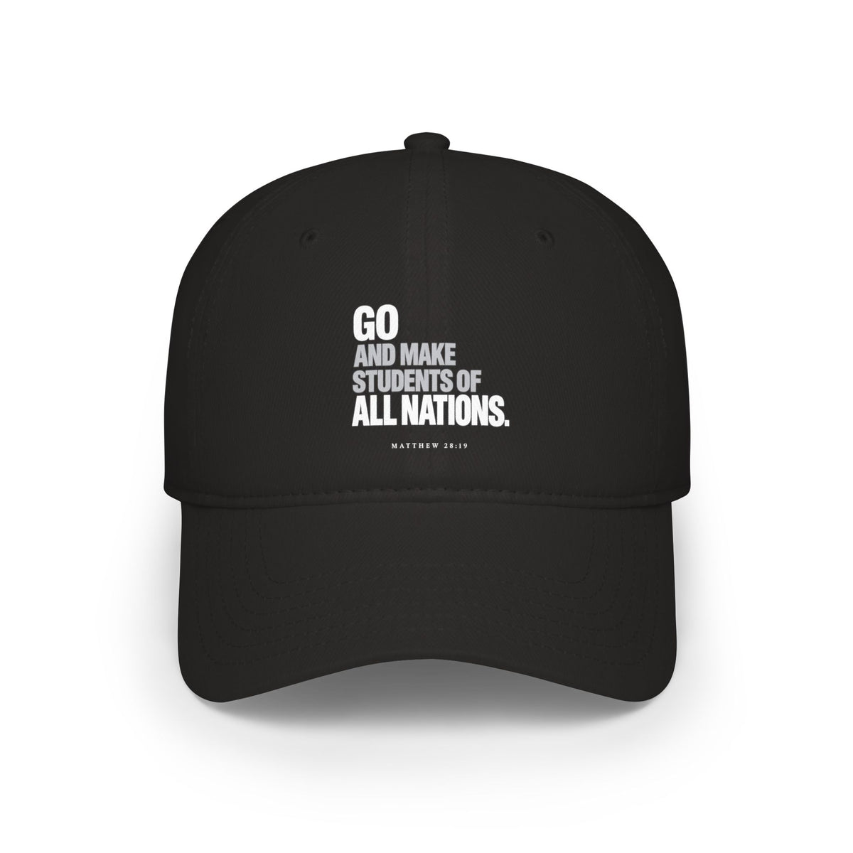 Go and Make Students of All Nations Baseball Cap