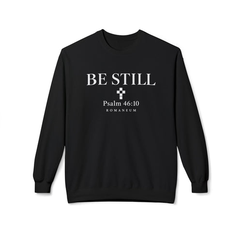 Be Still Sweatshirt - Romaneum