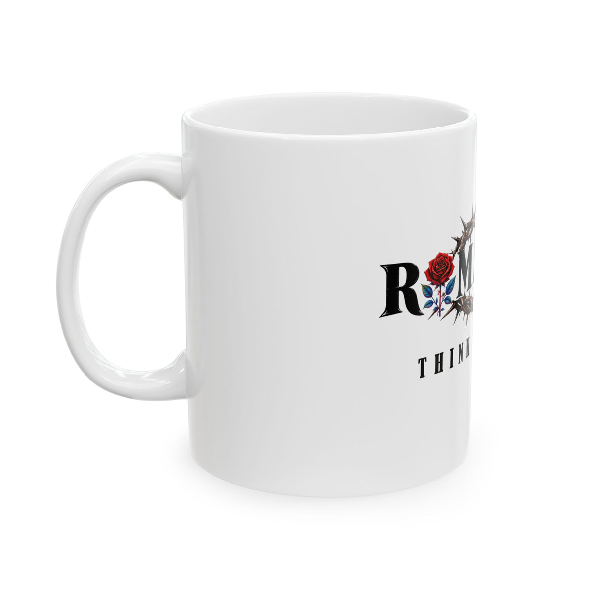 Ceramic Mug — Romaneum 'Think Like God'  Coffee Mug with Crown of Thorns & Rose