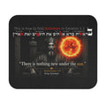 Solomon "Nothing New Under the Sun" Mouse Pad
