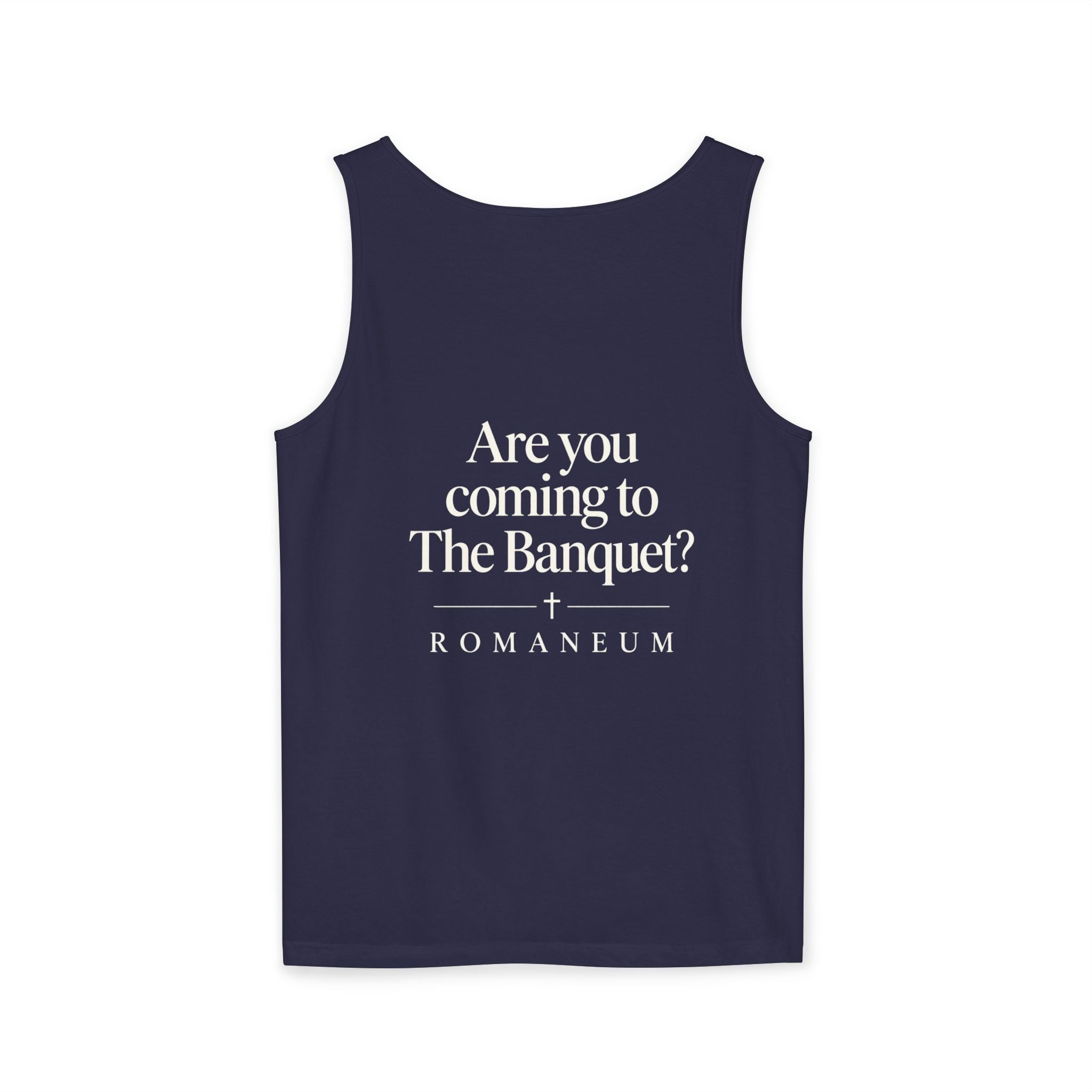 Banquet Invitation Tank Top — "Are You Coming to The Banquet?" Romaneum
