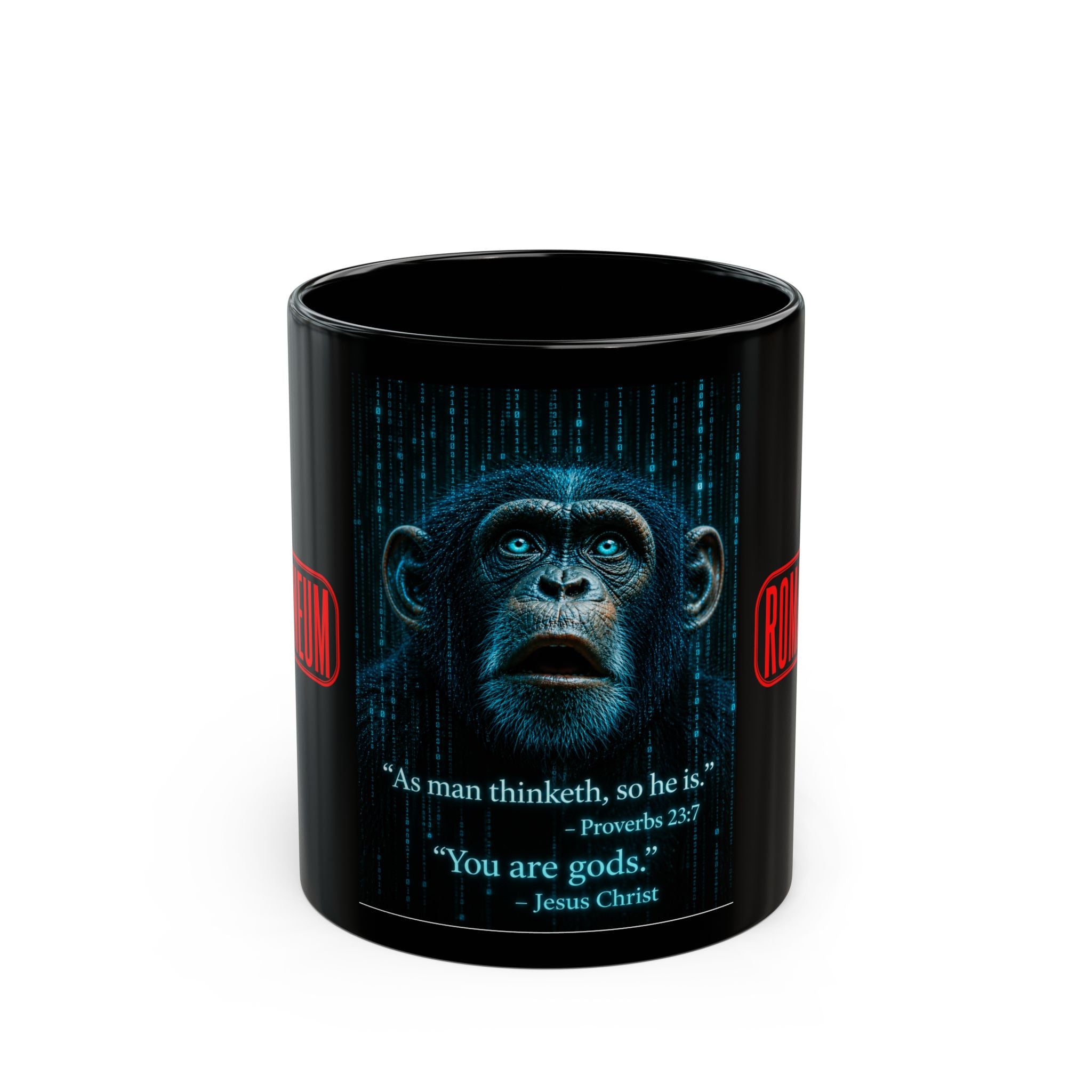 Romanæum Chimp Faith Mug — "As man thinketh... You are gods."