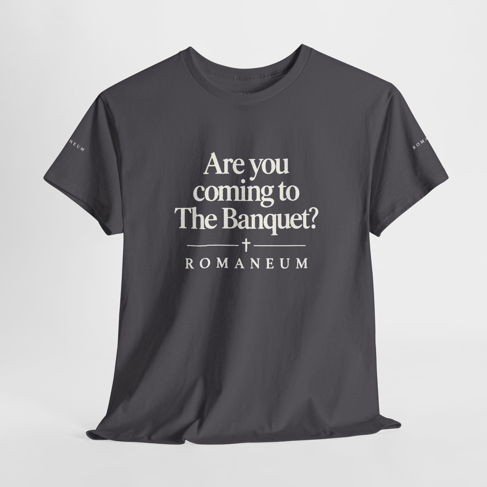 Are You Coming to The Banquet? ROMANEUM Tee