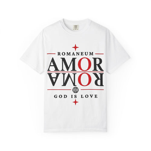 AMOR ROMA Tee — "God Is Love" Graphic T-Shirt