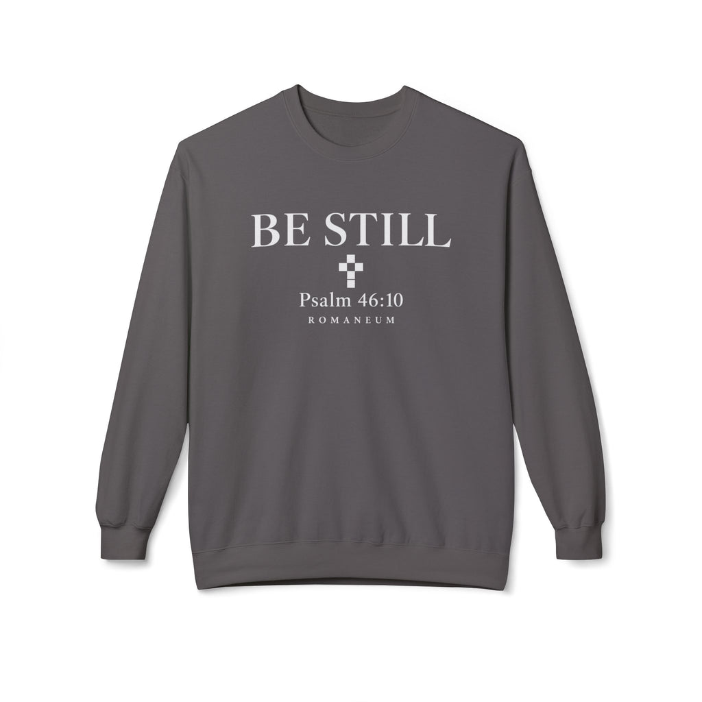Be Still Sweatshirt - Romaneum