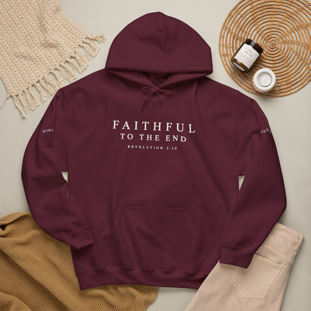 Faithful to the End Hoodie – 'Romaneum' Revelation 2:10
