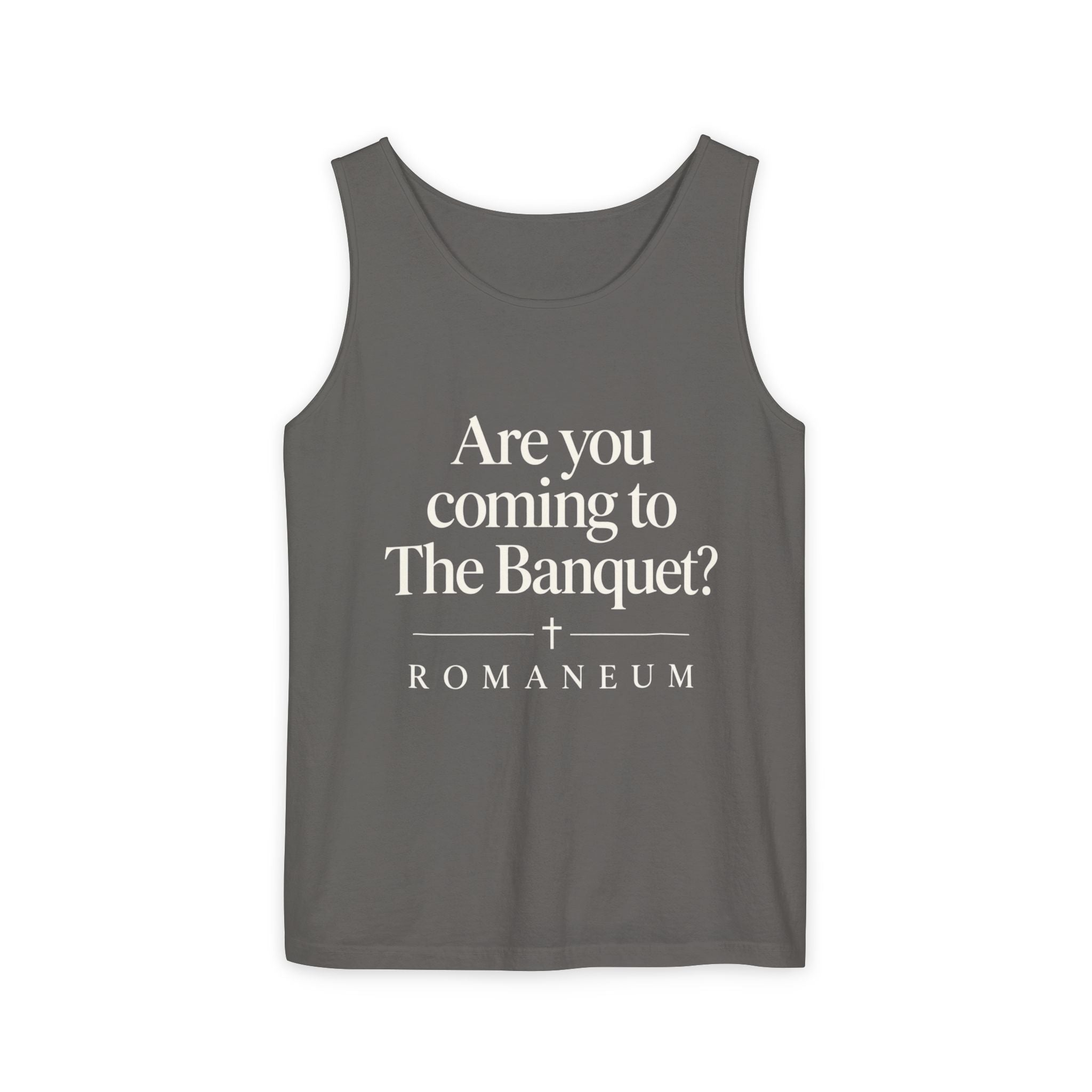 Banquet Invitation Tank Top — "Are You Coming to The Banquet?" Romaneum