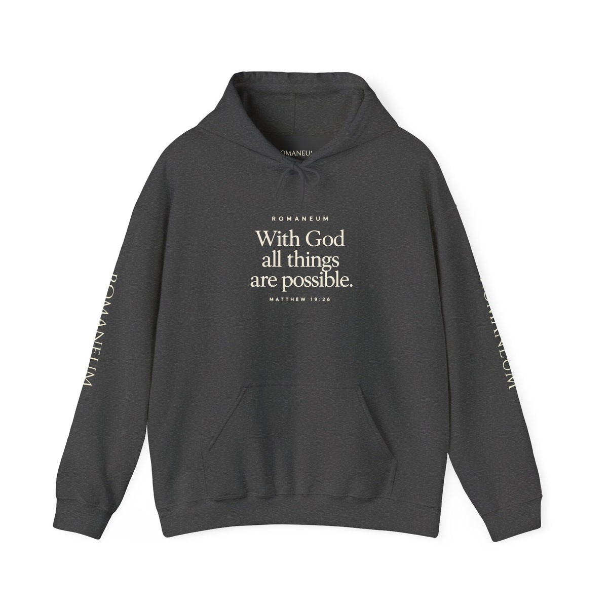 Romaneum Hoodie — “With God All Things Are Possible”