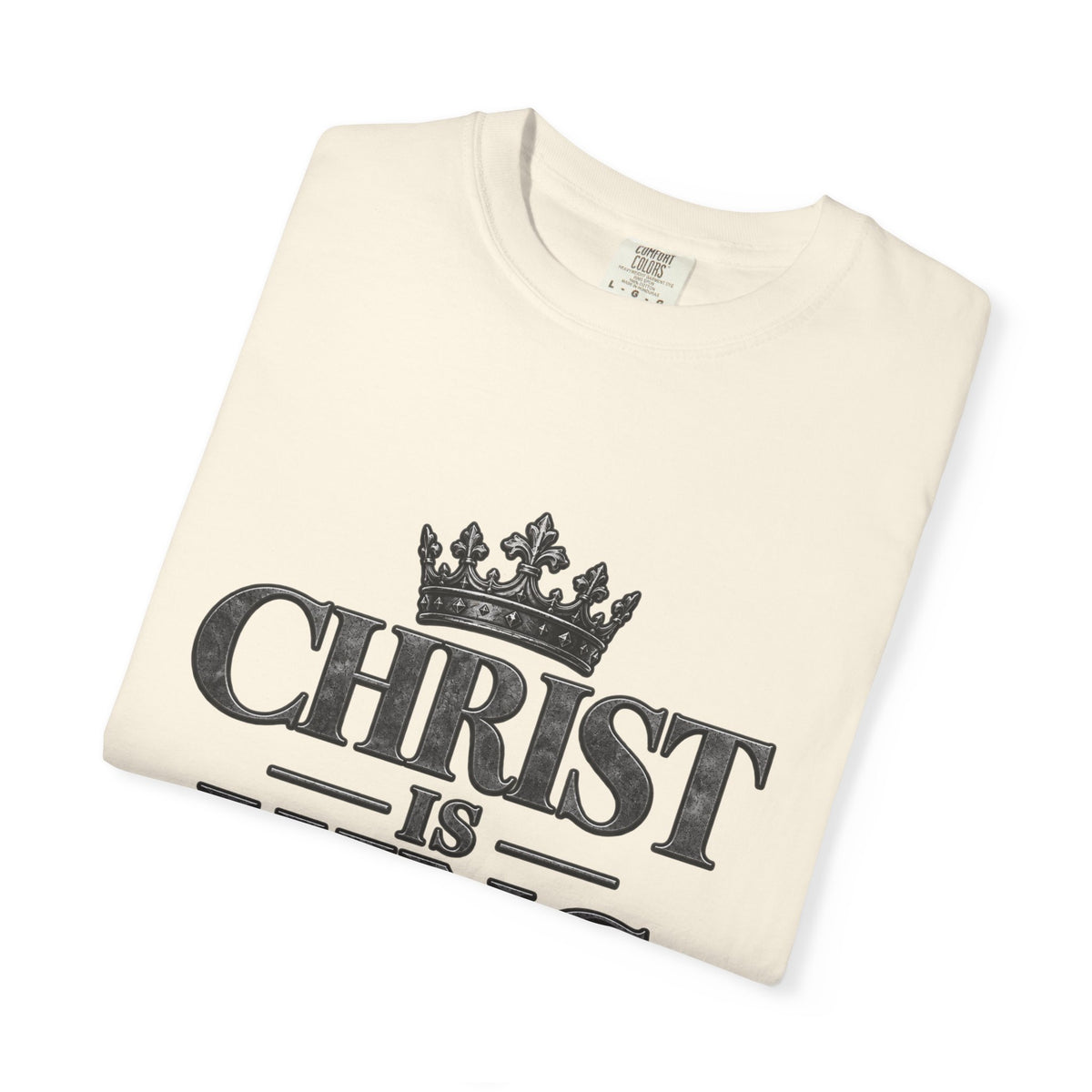 'Christ Is King' T-Shirt — Faith-Based Religious Tee