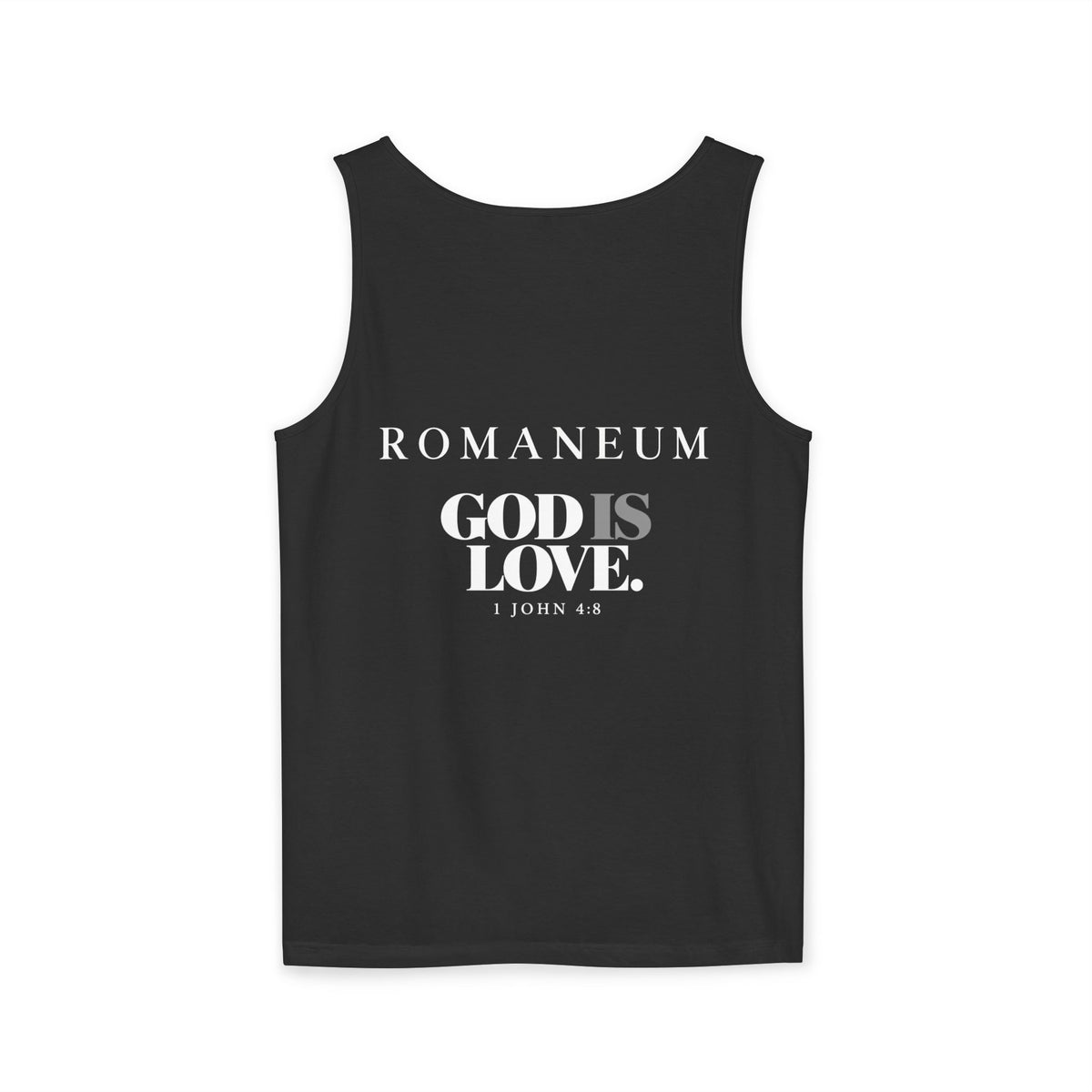 ROMANEUM Tank Top — “Go and Make Students of All Nations” / “God Is Love”