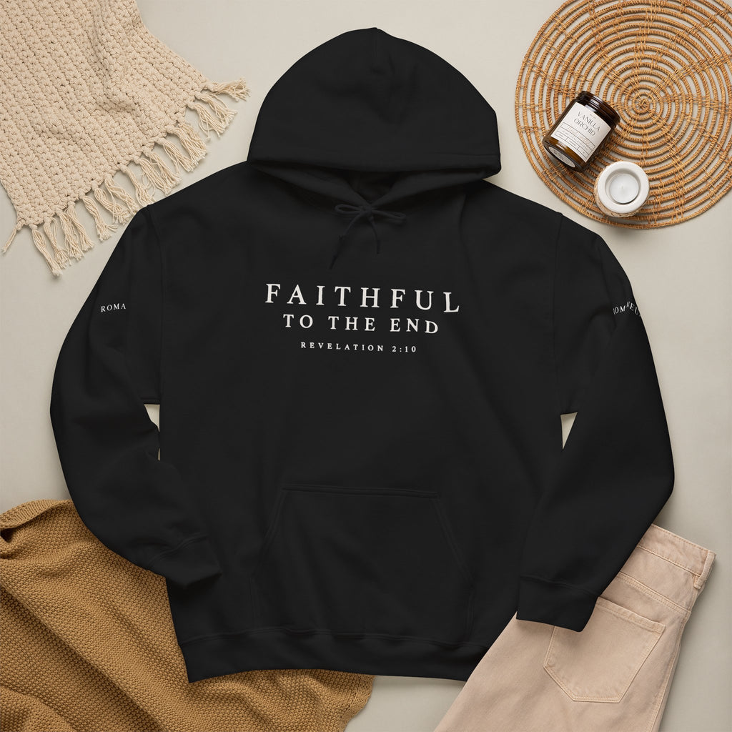 Faithful to the End Hoodie – 'Romaneum' Revelation 2:10