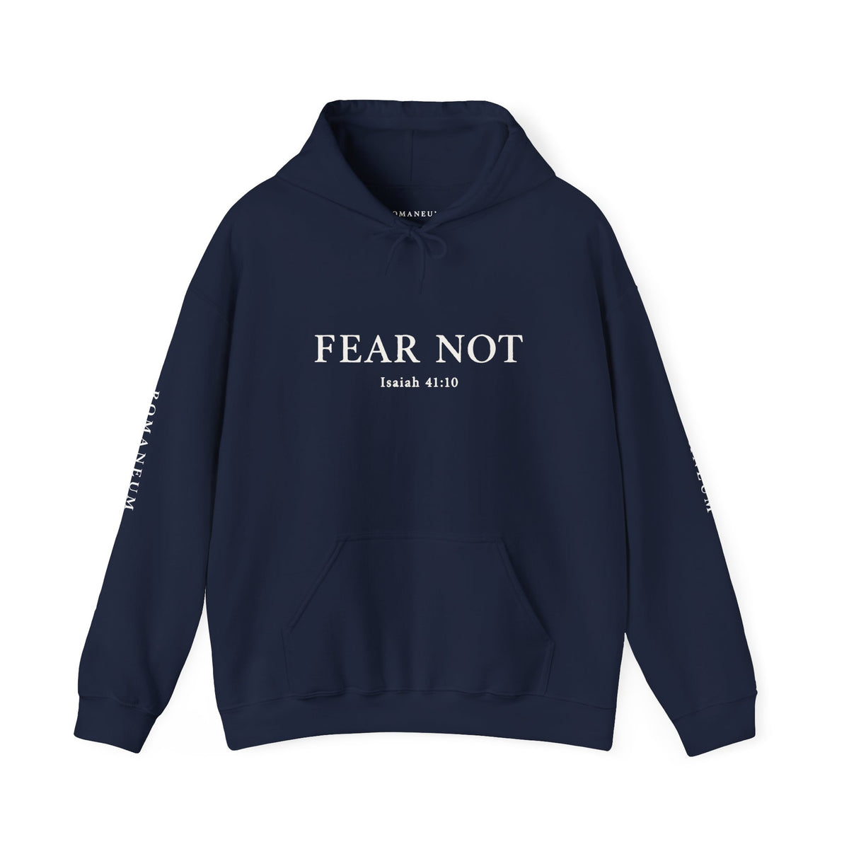 Fear Not Hoodie — "Fear Not" Isaiah 41:10