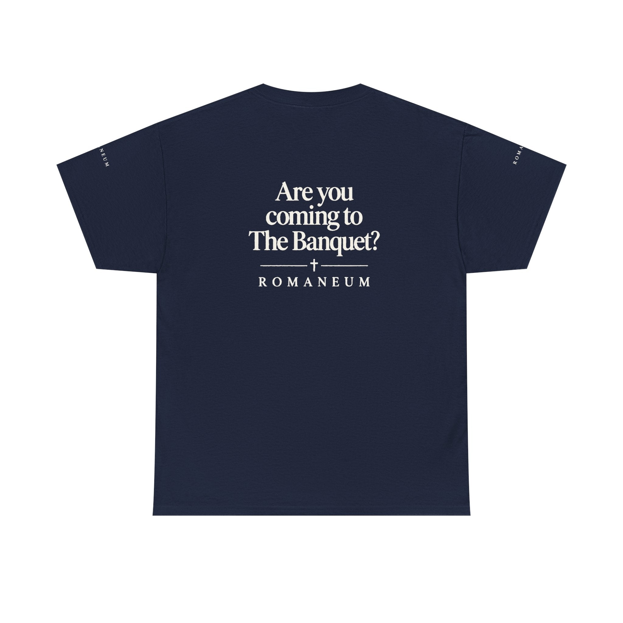 Are You Coming to The Banquet? ROMANEUM Tee