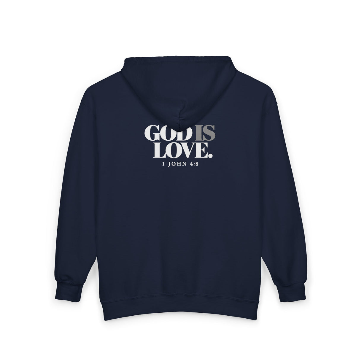 Zip Hoodie — "God Is Love" Full-Zip Sweatshirt (1 John 4:8)