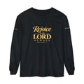 "Rejoice in the Lord Always" Unisex Garment-dyed Long Sleeve T-Shirt
