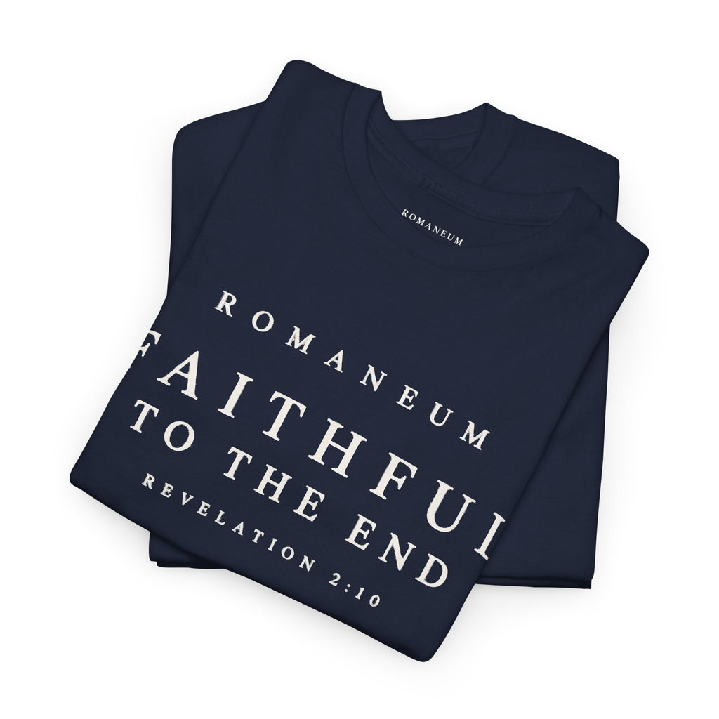 Faithful to the End Tee — 'Romaneum'