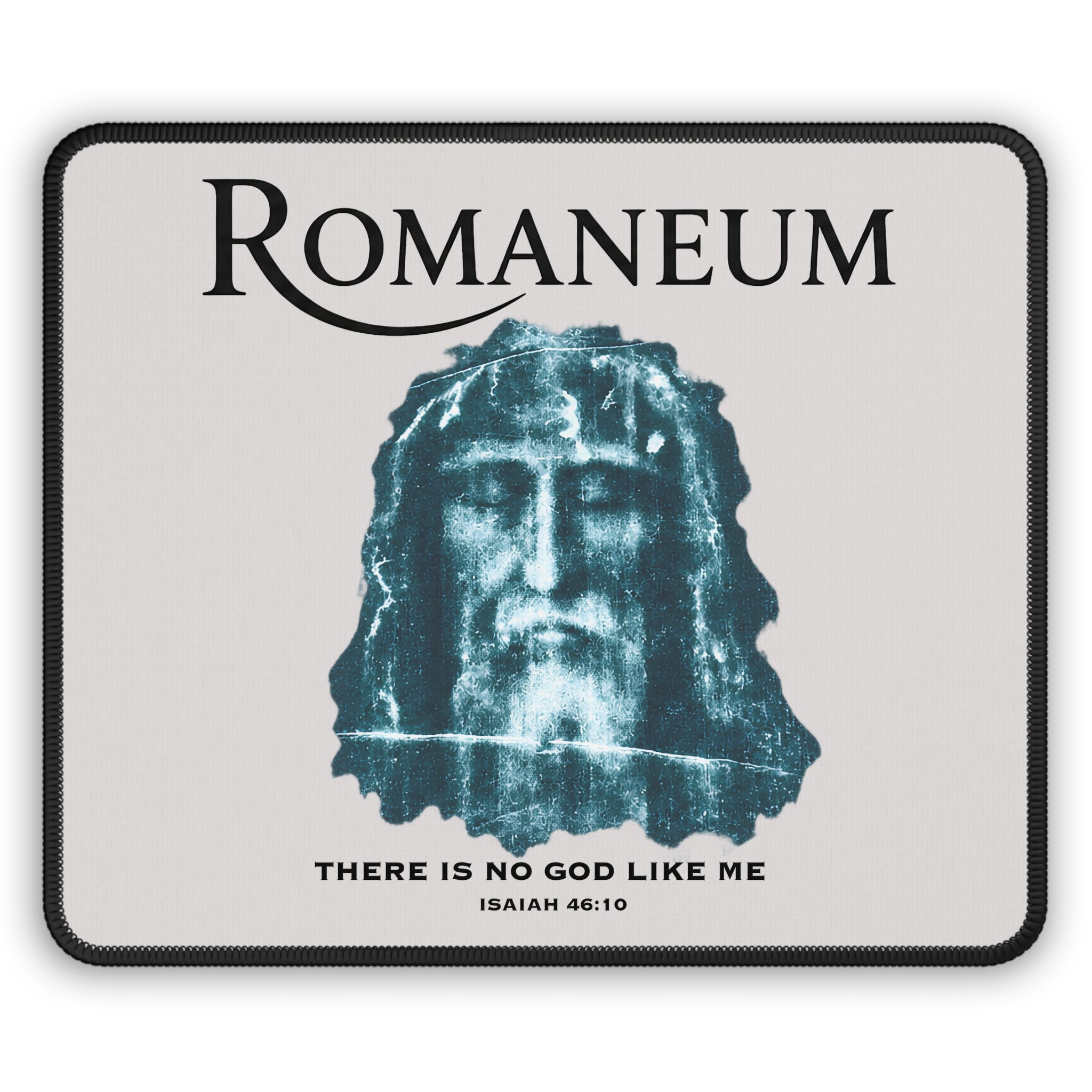 Romaneum Mouse Pad — "There Is No God Like Me" (Isaiah 46:10)