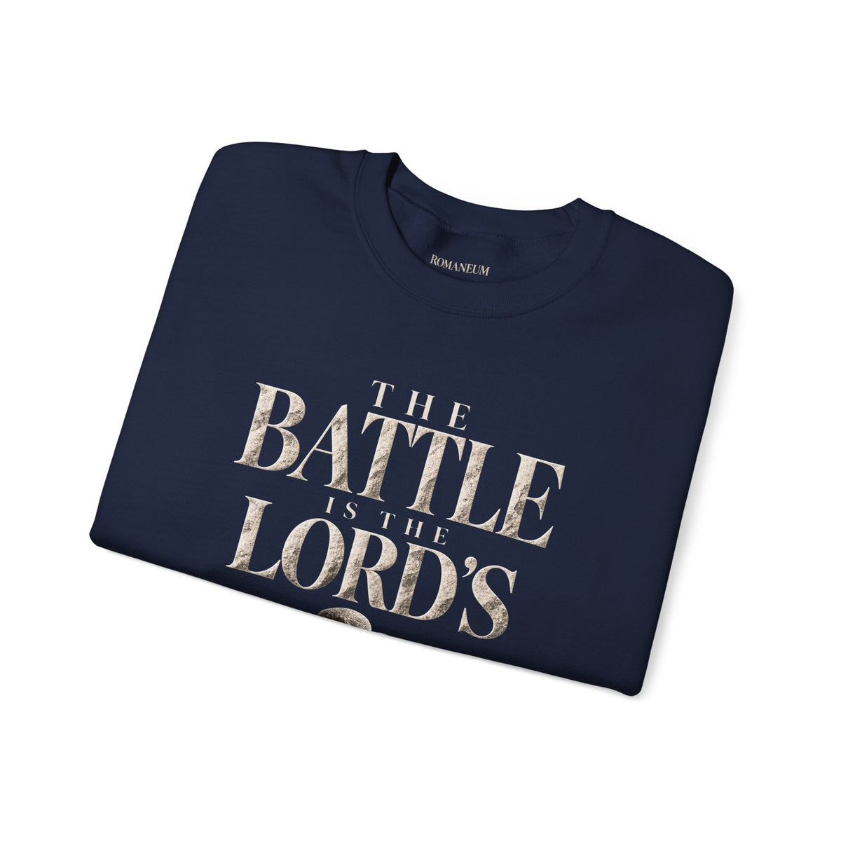 Crewneck Sweatshirt — "The Battle Is The Lord's" Roman-inspired Faith Sweatshirt