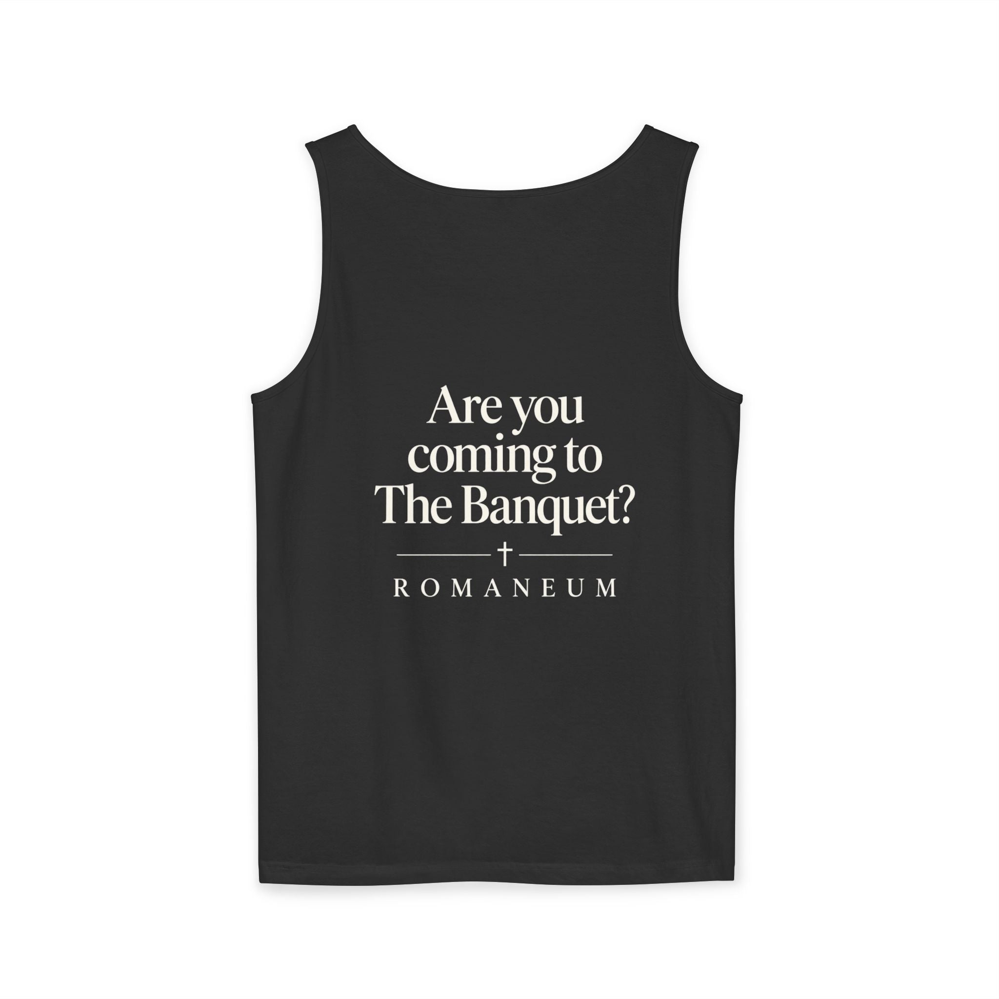 Banquet Invitation Tank Top — "Are You Coming to The Banquet?" Romaneum