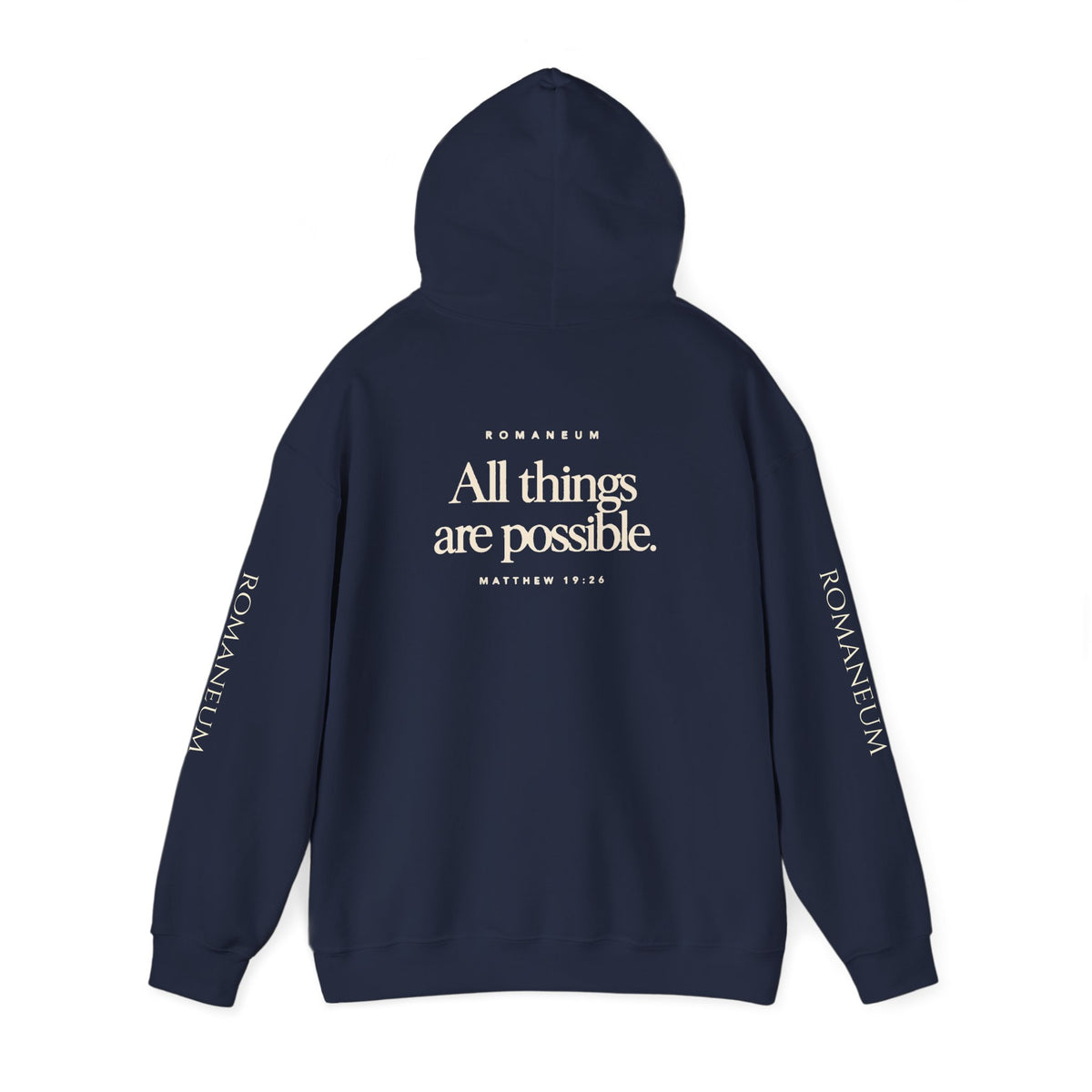 Romaneum Hoodie — “With God All Things Are Possible”