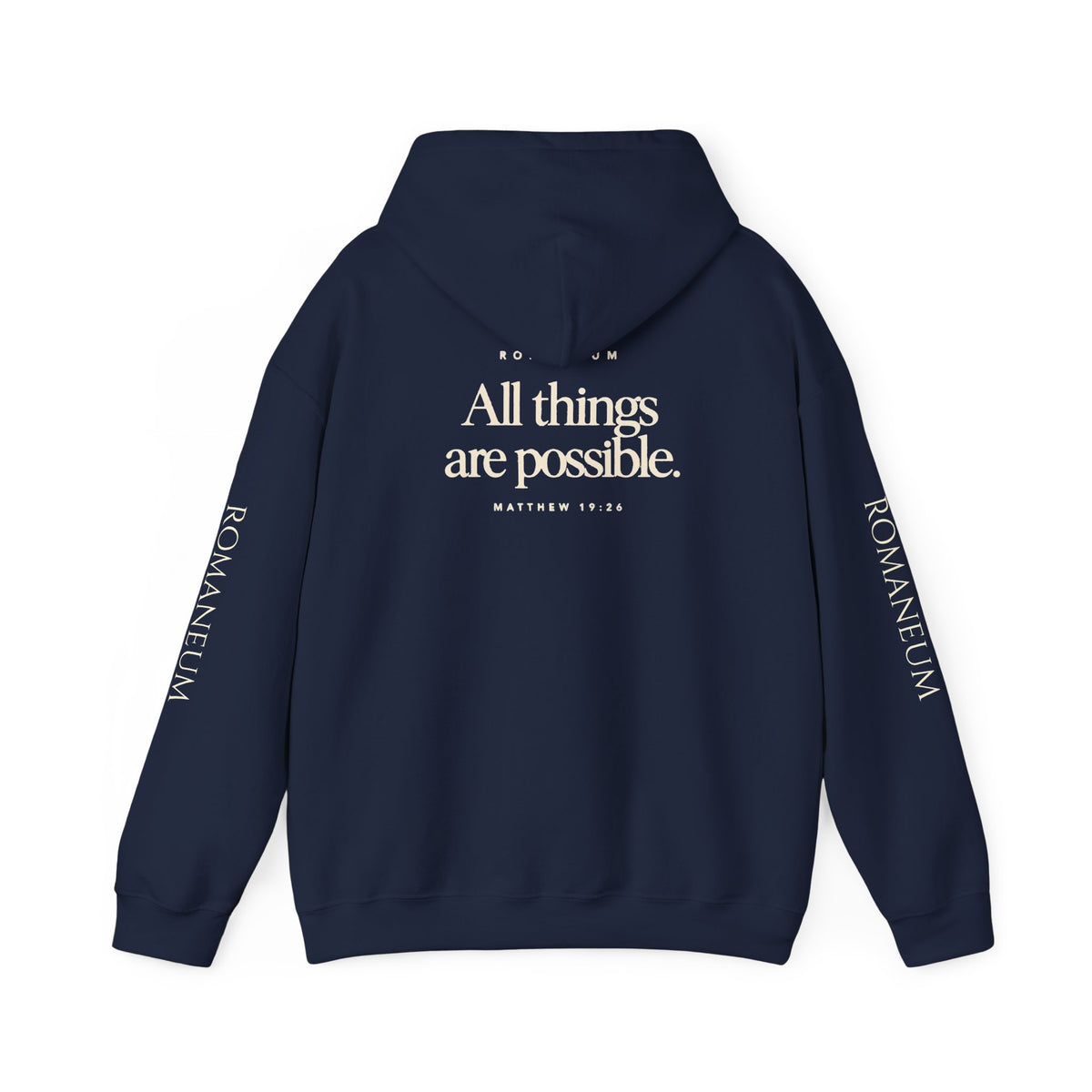 Romaneum Hoodie — “With God All Things Are Possible”