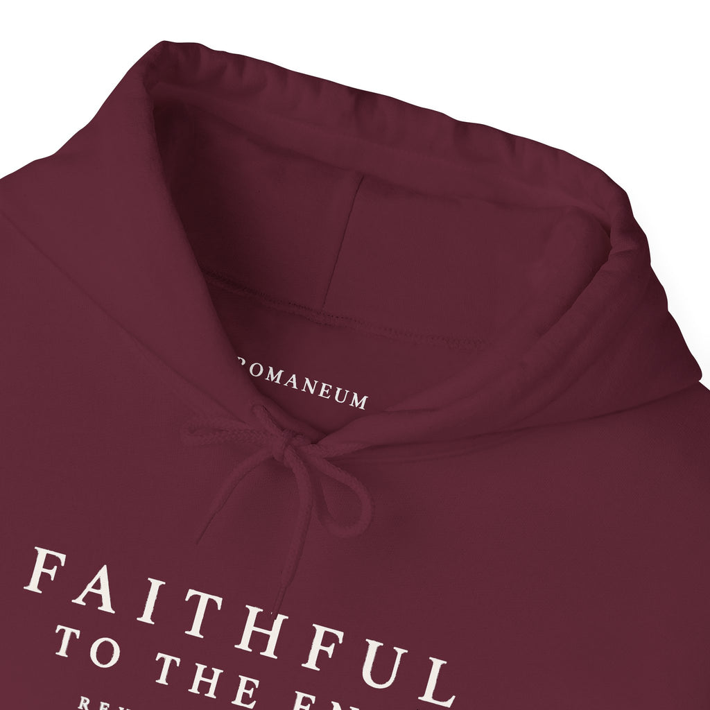 Faithful to the End Hoodie – 'Romaneum' Revelation 2:10