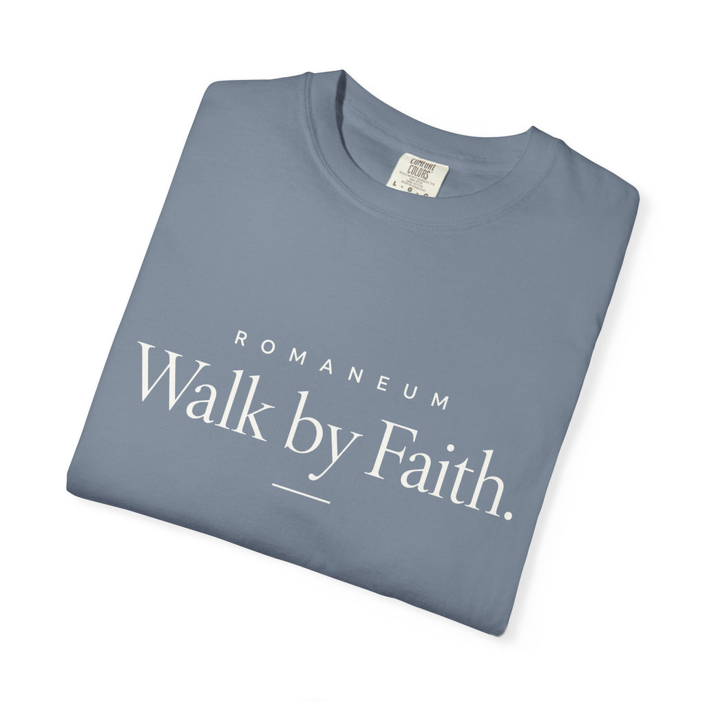 Walk by Faith T-Shirt — Romanum Inspirational Faith Tee