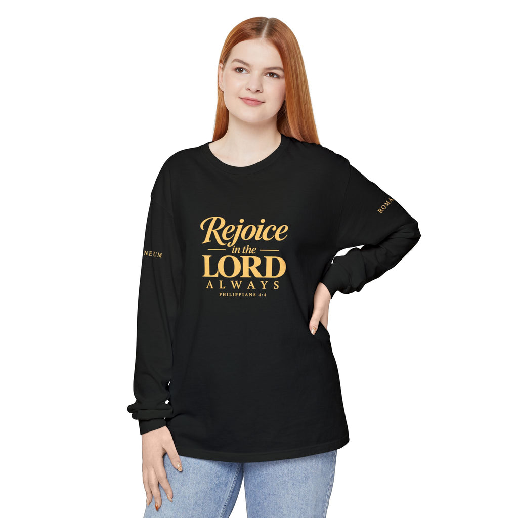 "Rejoice in the Lord Always" Unisex Garment-dyed Long Sleeve T-Shirt