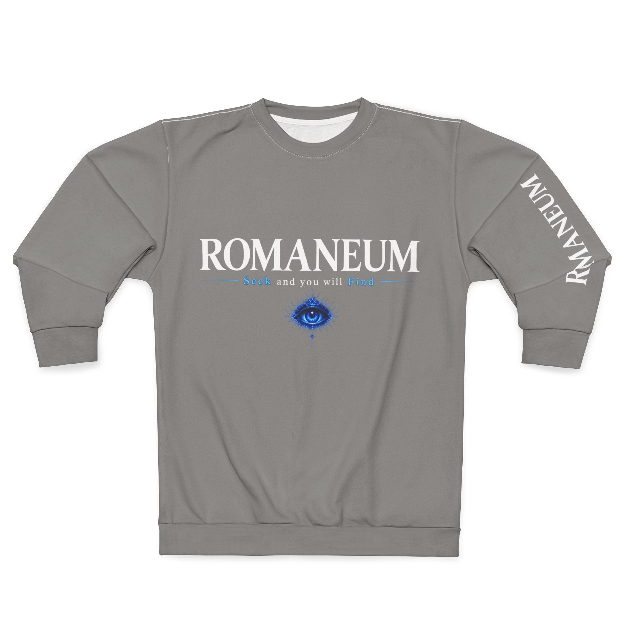 Romaneum Crewneck Sweatshirt — "Romaneum and you will" Graphic Pullover
