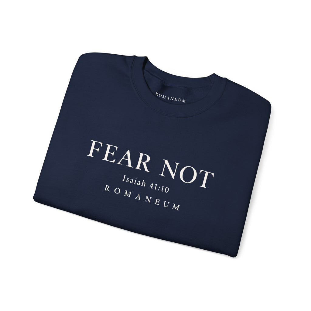 Classic White Crewneck Sweatshirt "FEAR NOT"