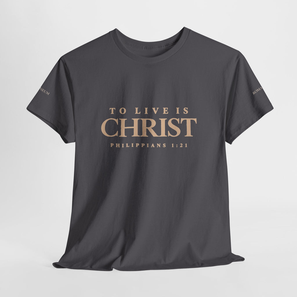 Romaneum Tee - "To Live Is Christ"