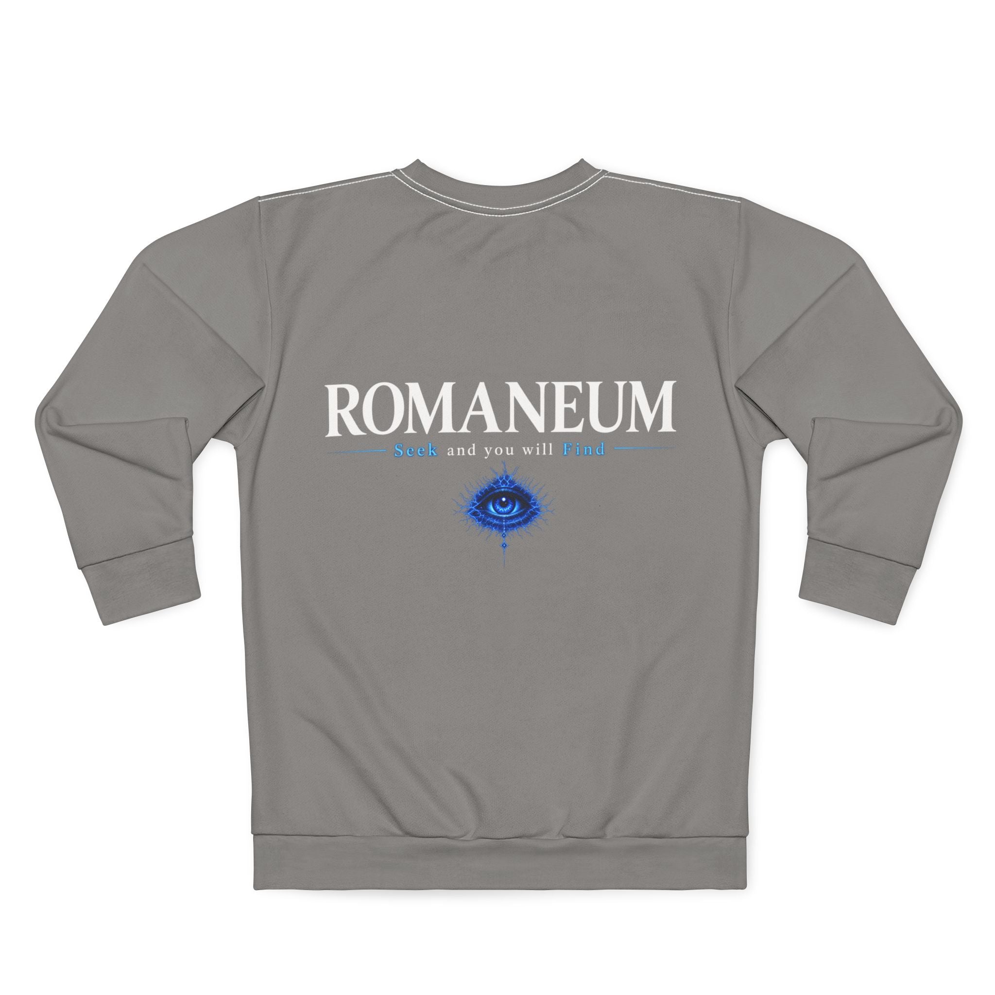Romaneum Crewneck Sweatshirt — "Romaneum and you will" Graphic Pullover