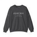 Classic White Crewneck Sweatshirt "FEAR NOT"