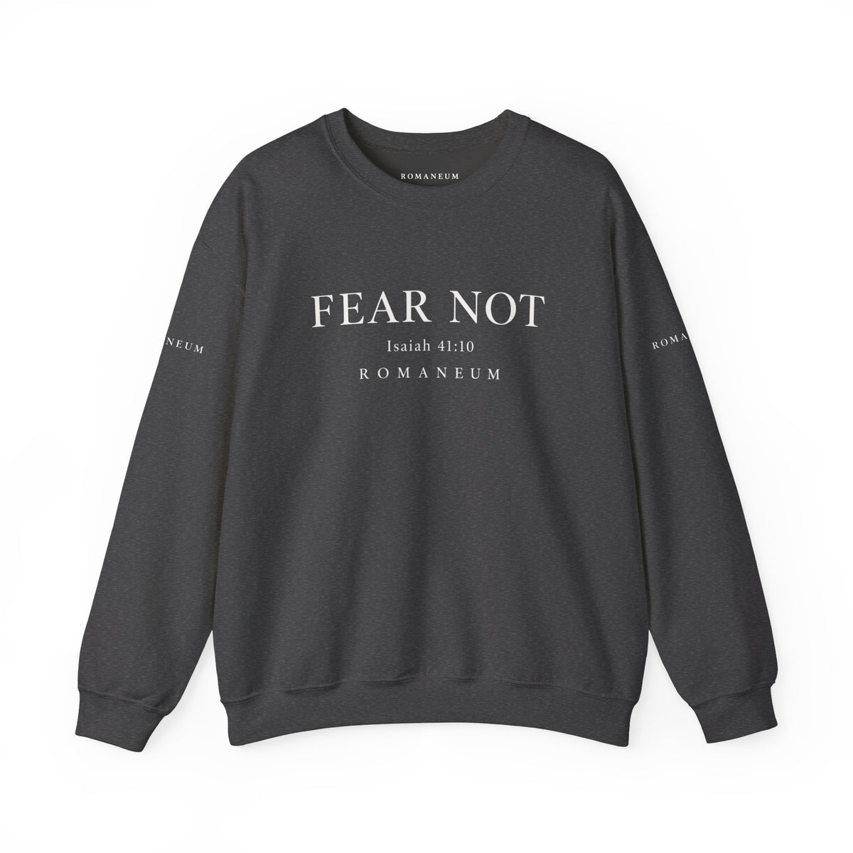 Classic White Crewneck Sweatshirt "FEAR NOT"
