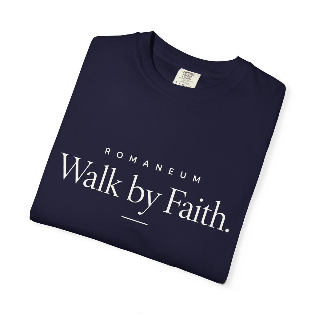 Walk by Faith T-Shirt — Romanum Inspirational Faith Tee