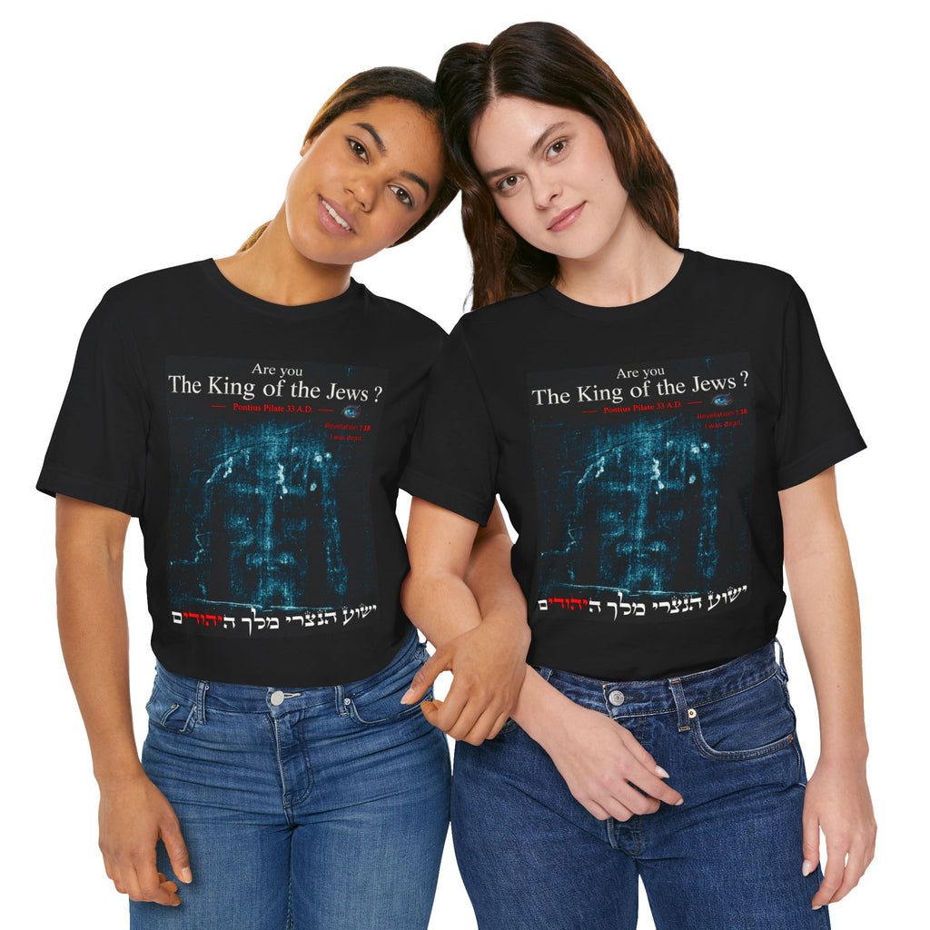 Are You The King of the Jews? T‑Shirt | Religious Text Graphic Tee