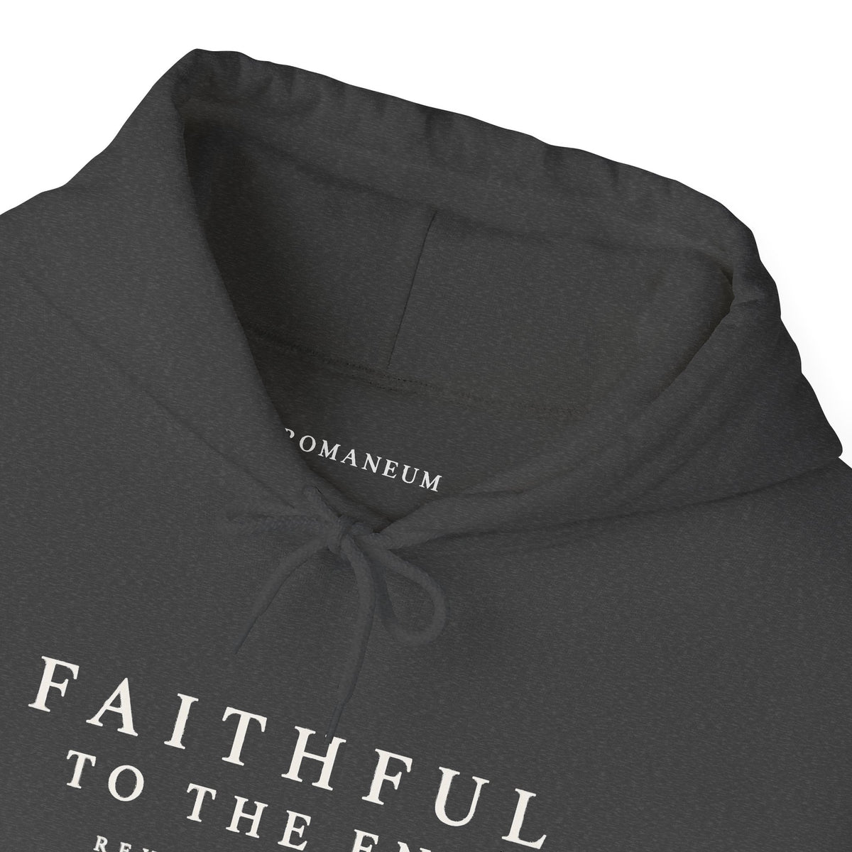 Faithful to the End Hoodie – 'Romaneum' Revelation 2:10