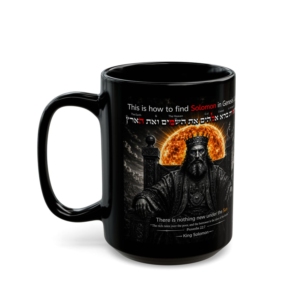 Black Mug - King Solomon Design Coffee Mug with Hebrew Text and Scripture Quote