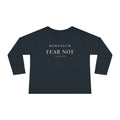 Toddler Long Sleeve Tee — 'Fear Not' Minimal Tee