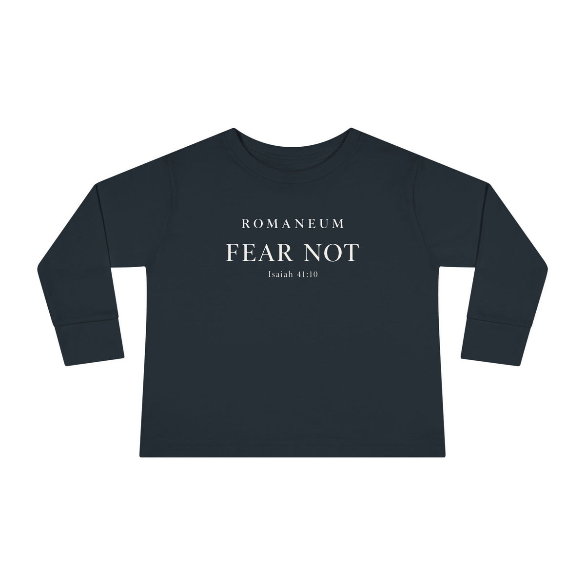 Toddler Long Sleeve Tee — 'Fear Not' Minimal Tee