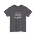 Faith Graphic Tee — "With God All Things Are Possible" T‑Shirt